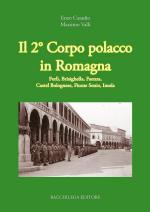 34496 - Casadio-Valli, E.-M. - 2. Corpo Polacco in Romagna, Forli', Brisighella, Faenza, Castel Bolognese, Fiume Senio, Imola (Il)