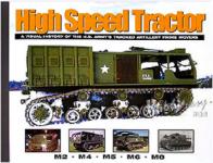 34532 - Doyle-Stansell, D.-P. - High Speed Tractor. A Visual History of the US Army's Tracked Artillery Prime Movers