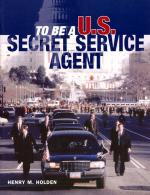 34586 - Holden, H.M. - To be a US Secret Service Agent