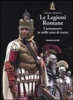 35058 - Mattesini, S. - Legioni romane (Le)