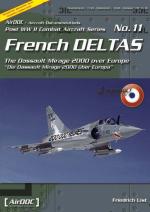 35268 - List, F. - French Deltas. The Dassault Mirage 2000 over Europe Part 1