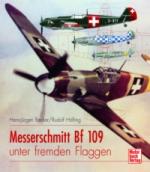 35473 - Becker-Hoefling, H.J.-R. - Messerschmitt Bf 109 unter fremden Flaggen