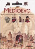 35499 - AAVV,  - Medioevo. Castelli, cavalieri, dame, armi e vita quotidiana nel Medioevo (Il)