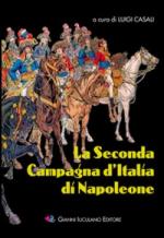 35581 - Casali, L. cur - Seconda Campagna d'Italia di Napoleone (La)