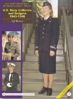 36213 - Warner, J. - US Navy Uniforms in World War II Series Vol 5: US Navy Uniforms and Insignia 1943-1946