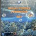 36616 - FIPSAS,  - Manuale Federale d'Immersione. Bolle