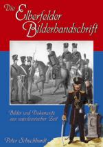 36704 - Schuchhardt, P. - Elberfelder Bilderhandschrift. Bilder und Dokumente aus napoleonischer Zeit (Die)