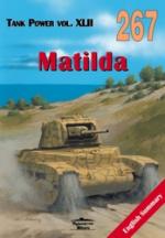 37294 - Ledwoch, J. - No 267 Matilda (Tank Power Vol XLII)
