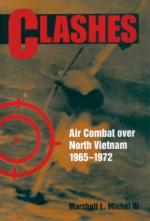 37723 - Michel, M.L.III - Clashes. Air Combat over North Vietnam 1965-1972