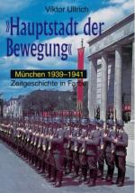 37889 - Ullrich, V. - Hauptstadt der Bewegung Teil 2: Muenchen 1939-1941