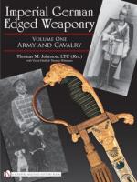 38350 - Johnson, T.M. - Imperial German Edged Weaponry Vol 1: Army and Cavarly