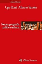 38587 - Rossi-Vanolo, U.-A. - Nuova geografia politica urbana