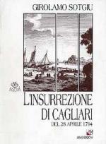 38791 - Sotgiu, G. - Insurrezione di Cagliari del 28 aprile 1794 (L')