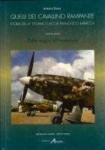 38897 - Duma, A. - Quelli del Cavallino Rampante. Storia del 4. Stormo Caccia Francesco Baracca - Cofanetto 2 Voll