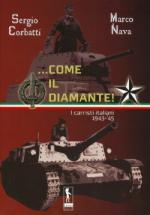 39443 - Corbatti-Nava, S.-M. - ...Come il diamante. I carristi italiani 1943-45