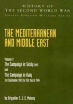 40058 - AAVV,  - Mediterranean and Middle East Vol V: Campaign of Sicily and the Campaign of Italy 3rd September 1943 to 31st March 1944