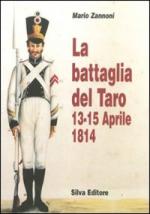 40181 - Zannoni, M. - Battaglia del Taro 13-14 aprile 1814 (La)