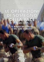 40359 - Prizzi, L. - Operazioni di sostegno della pace 1982-1997. Il ruolo dell'Italia e del suo esercito (Le)