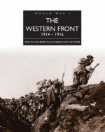 40510 - Neiberg, M.S. - Western Front 1914-1916. From the Schlieffen Plan to Verdun and the Somme (The)