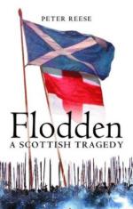 40573 - Reese, P. - Flodden. A Scottish Tragedy