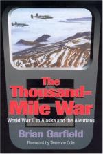 40795 - Garfield-Cole, B.-T. - Thousand-Mile War. World War II in Alaska and the Aleutians