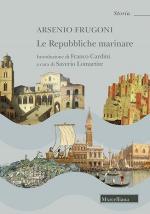 41263 - Frugoni, A. - Repubbliche marinare (Le)