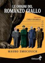 41267 - Smocovich, M. - Origini del romanzo giallo (Le)