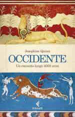 41304 - Quinn, J. - Occidente. Un racconto lungo 4000 anni