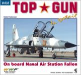 41366 - Polderman, R. - Present Aircraft 32: Top Gun in Detail. On board Naval Air Station Fallon