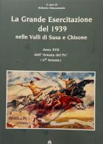 41370 - Chiaramonte, R. cur - Grande esercitazione del 1939 nelle Valli di Susa e Chisone. Anno XVII dell'Armata del Po