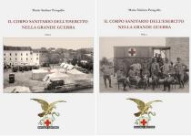 41384 - Peragallo, M.S. - Corpo Sanitario dell'Esercito nella Grande Guerra 2 Voll (Il)