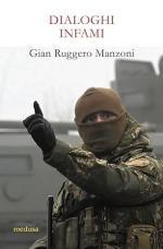 41425 - Manzoni, G.R. - Dialoghi infami