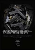 41439 - Bogatyr,  - Riflessioni sull'uso della Pistola in ambito tattico e difensivo