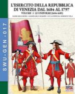 41514 - Boeri-Marzin-Soppelsa-Vela, G.-G.-L.-R. - Esercito della Repubblica di Venezia dal 1684 al 1796 Vol 2 Le uniformi (L')