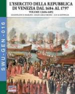 41515 - Marzin-Boeri-Soppelsa, G.-G.-L. - Esercito della Repubblica di Venezia dal 1684 al 1796 Vol 1 (L')