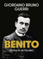 41530 - Guerri, G.B. - Benito. Storia di un italiano