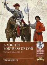 41570 - Miller, D. - Mighty Fortress of God. The Siege of Muenster 1534-35 (A)