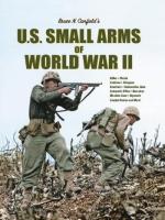 41585 - Canfield, B.N. - US Small Arms of World War II