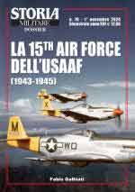 41638 - Galbiati, F. - 15a Forza Aerea dell'USAAF 1943-1945 - Storia Militare Dossier 76