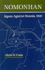 41943 - Coox, W. - Nomonhan. Japan Against Russia 1939