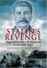 41983 - Tucker Jones, A. - Stalin's Revenge. Operation Bagration and the Annihilation of Army Group Centre