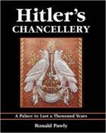 42077 - Pawly, R. - Hitler's Chancellery. A Palace to Last a Thousand Years 