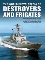 42148 - Ireland, B. - World Encyclopedia of Destroyers and Frigates. An Illustrated History of Destroyers and Frigates, from Torpedo Boat Destroyers, Corvettes and Escort Vessels Through to the Modern Ships (The)