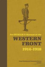 42160 - Bull, S. cur - Officer's Manual of the Western Front 1914-1918 (An)