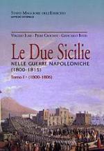 42190 - Crociani-Ilari-Boeri, P.-V.-G. - Due Sicilie nelle guerre napoleoniche 1800-1815 (Le) 2 Voll indivisibili