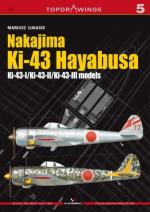 42304 - Lukasik, M. - Top Drawings 005: Nakajima Ki 43 Hayabusa. Ki-43-I/Ki-43-II/Ki-43-III models