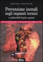 42814 - Amico-Belloma, A.-G. - Prevenzione incendi negli impianti termici a combustibili liquidi e gassosi. Libro +CD