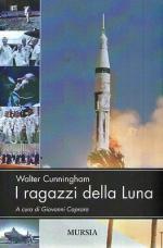 43093 - Cunningham, W. - Ragazzi della Luna (I)