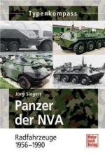 43178 - Siegert, J. - Panzer der NVA Vol 2: Radfahrzeuge 1956-1990 - Typenkompass