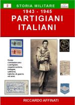 43255 - Affinati, R. - Partigiani Italiani 1943-1945